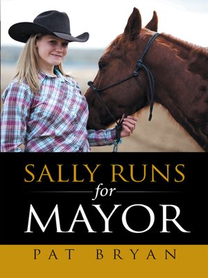 cover image of Sally Runs for Mayor